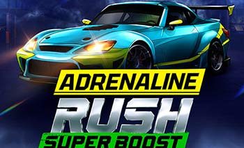 Adrenaline Rush: Super Boost